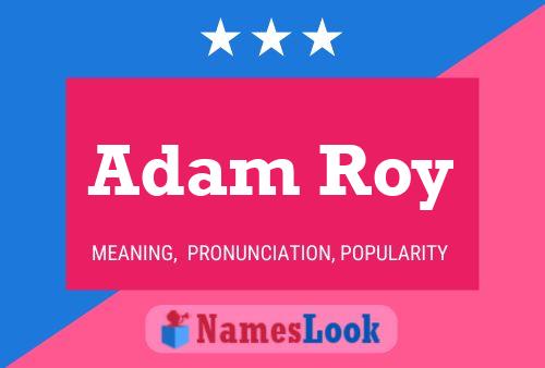 Adam Roy 名字海报