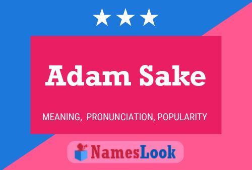 Adam Sake 名字海报