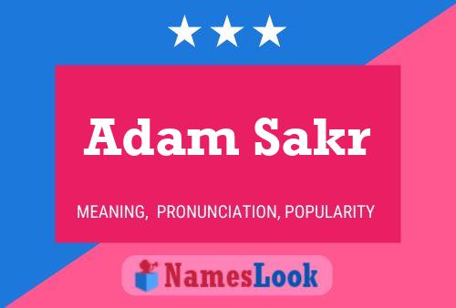 Adam Sakr 名字海报