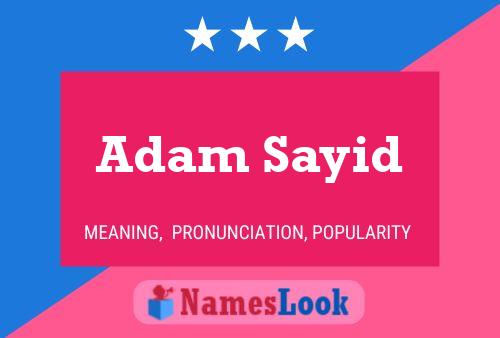 Adam Sayid 名字海报