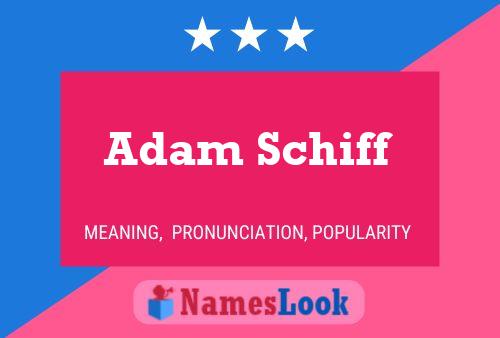 Adam Schiff 名字海报