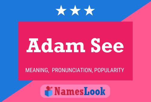 Adam See 名字海报