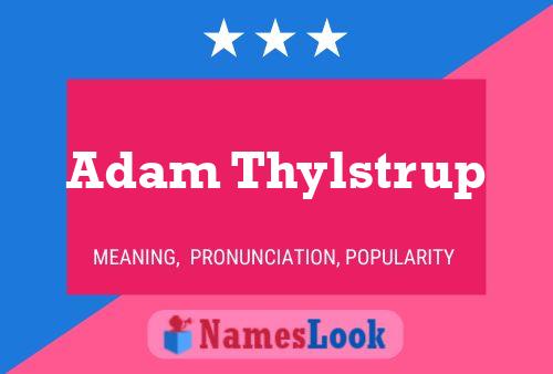 Adam Thylstrup 名字海报