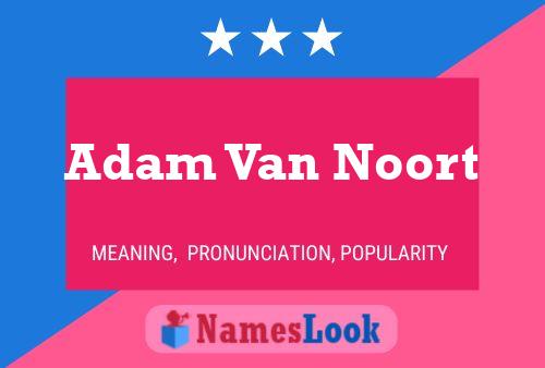 Adam Van Noort 名字海报