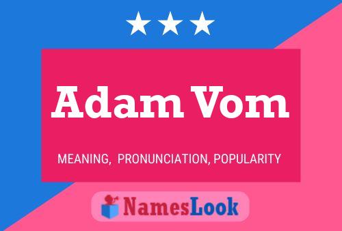 Adam Vom 名字海报