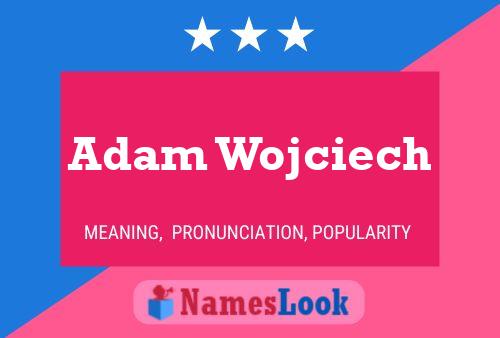 Adam Wojciech 名字海报