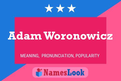 Adam Woronowicz 名字海报