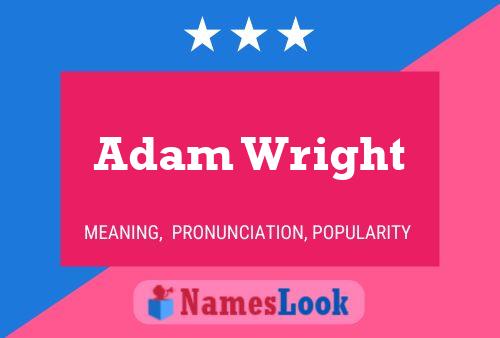 Adam Wright 名字海报