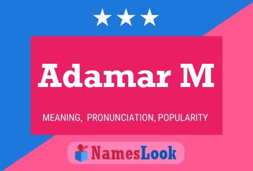 Adamar M 名字海报