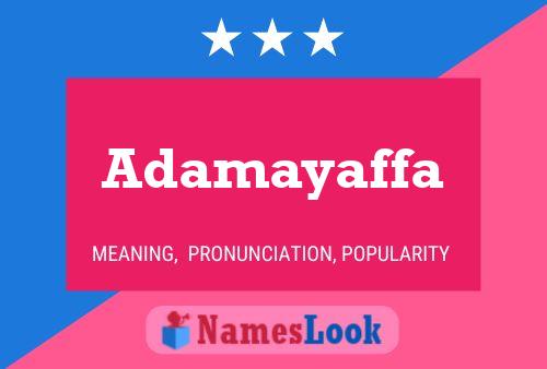 Adamayaffa 名字海报