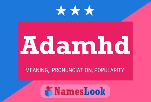 Adamhd 名字海报