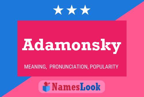 Adamonsky 名字海报