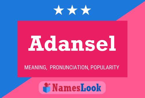 Adansel 名字海报