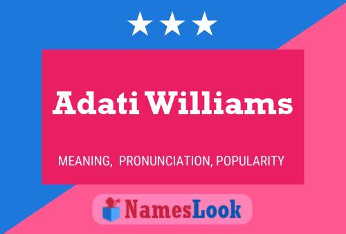 Adati Williams 名字海报