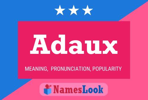 Adaux 名字海报