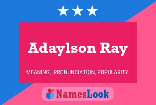 Adaylson Ray 名字海报