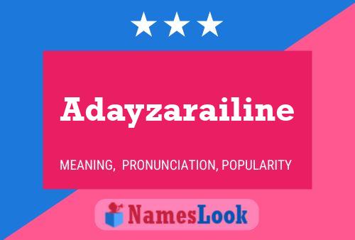 Adayzarailine 名字海报