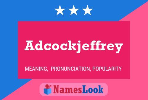 Adcockjeffrey 名字海报