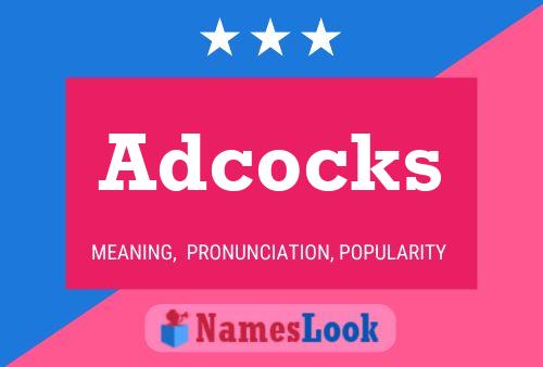 Adcocks 名字海报