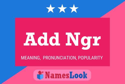 Add Ngr 名字海报