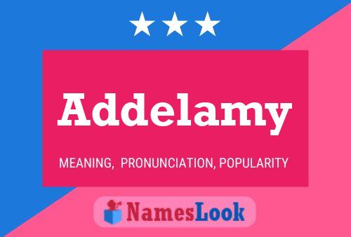 Addelamy 名字海报