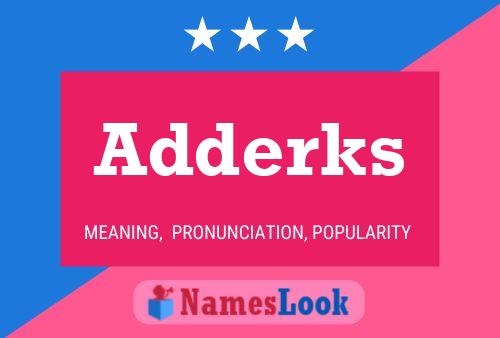 Adderks 名字海报