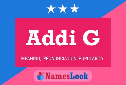 Addi G 名字海报