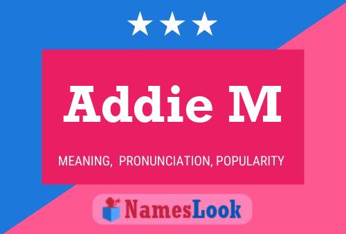 Addie M 名字海报