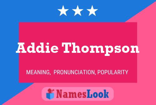 Addie Thompson 名字海报