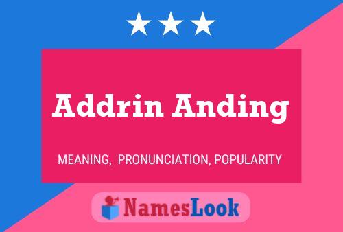 Addrin Anding 名字海报