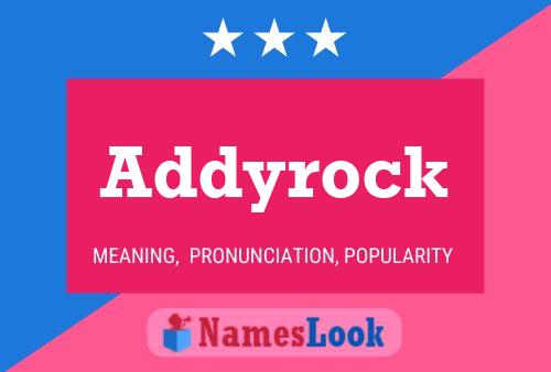 Addyrock 名字海报