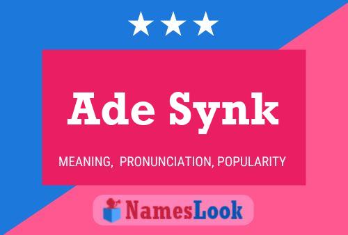 Ade Synk 名字海报