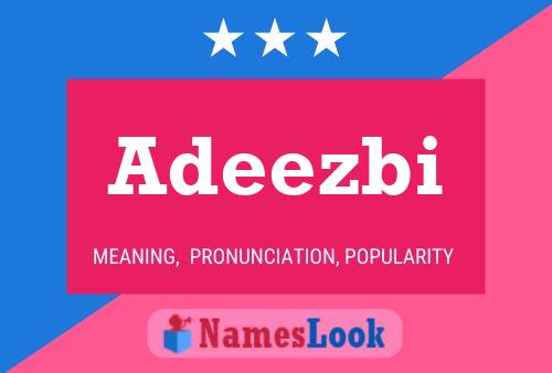 Adeezbi 名字海报