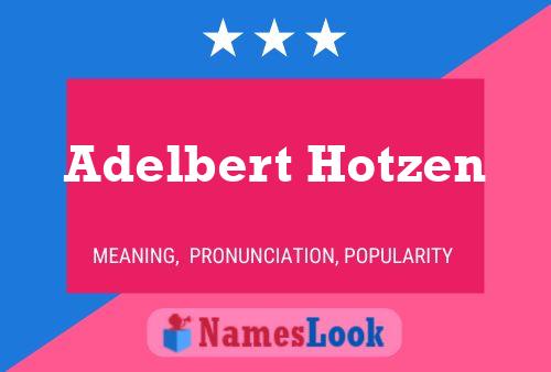 Adelbert Hotzen 名字海报