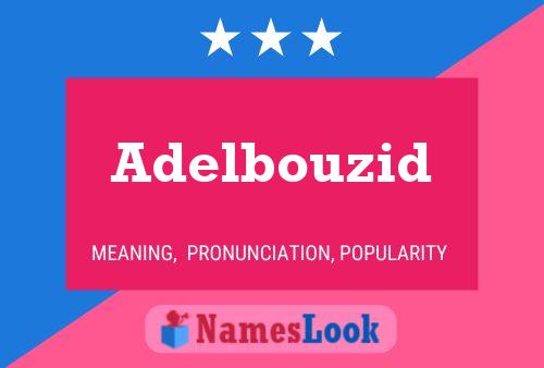 Adelbouzid 名字海报