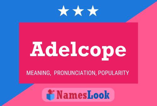 Adelcope 名字海报