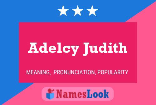 Adelcy Judith 名字海报