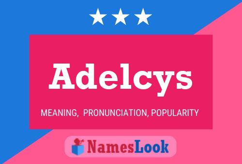 Adelcys 名字海报