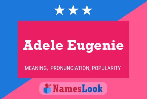 Adele Eugenie 名字海报