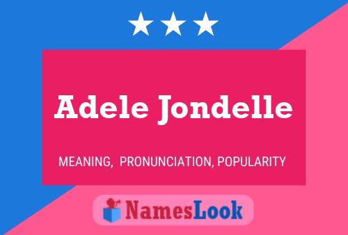 Adele Jondelle 名字海报