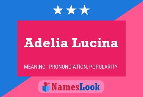 Adelia Lucina 名字海报