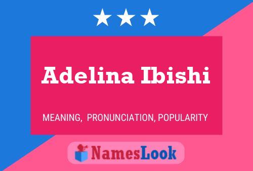 Adelina Ibishi 名字海报