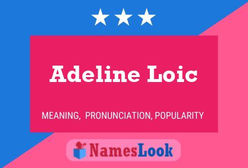 Adeline Loic 名字海报