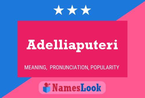 Adelliaputeri 名字海报