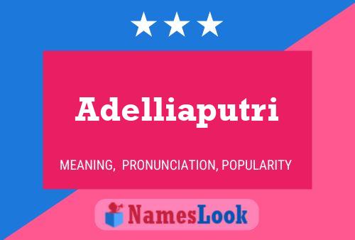 Adelliaputri 名字海报