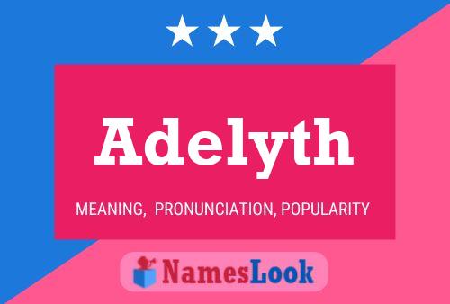 Adelyth 名字海报