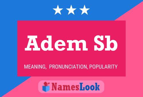 Adem Sb 名字海报