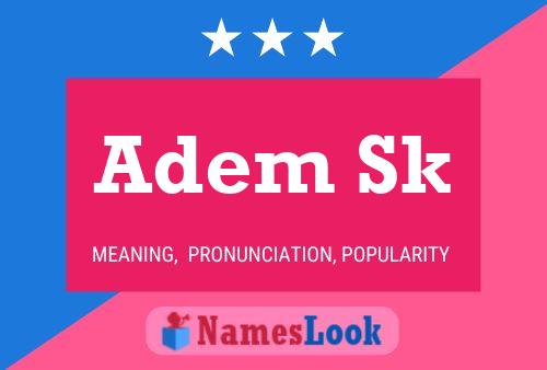 Adem Sk 名字海报