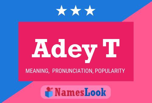 Adey T 名字海报