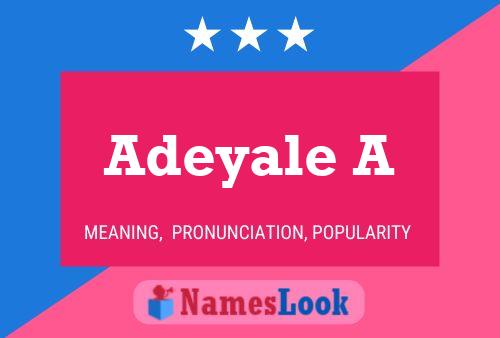 Adeyale A 名字海报